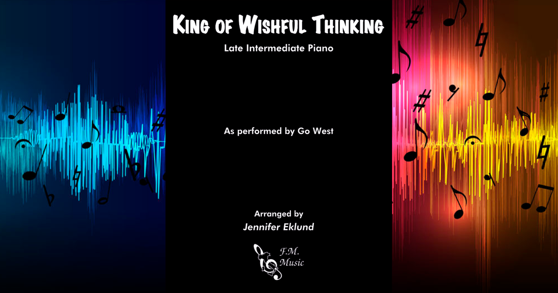 King of Wishful Thinking (Late Intermediate Piano) By Go West - F.M